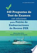 440 Preguntas de Examen de Patron de Embarcaciones de Recreo