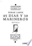 45 días y 30 marineros