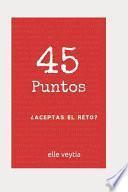 45 Puntos
