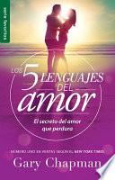5 Lenguajes de Amor, Los Revisado 5 Love Languages: Revised Fav: El Secreto del Amor Que Perdura