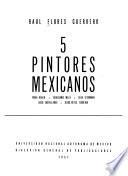 5 pintores mexicanos