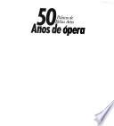 50 años de ópera