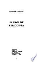 50 años de periodista
