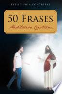 50 Frases: Meditacion Cristiana