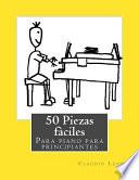 50 Piezas Fciles Para Piano Para Principiantes