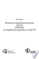 500 años de evangelización americana: 1900