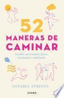 52 maneras de caminar (Edición mexicana)