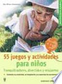 55 juegos y actividades para niños