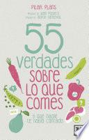 55 verdades sobre lo que comes