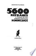 5600 refranes y frases de uso común entre los dominicanos