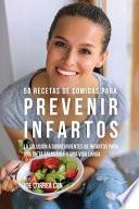 58 Recetas De Comidas Para Prevenir Infartos