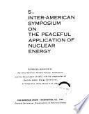 5th Inter-American Symposium on the Peaceful Application of Nuclear Energy