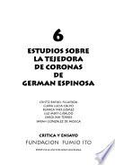 6 estudios sobre La tejedora de coronas de Germán Espinosa
