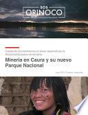 #6 Minería en Caura y su nuevo Parque Nacional