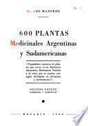 600 [i.e. Seiscientos] plantas medicinales argentinas y sudamericanas