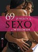 69 juegos de sexo en 30 minutos / 69 Sex Games in 30 minutes