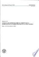 691 - Informe de la Consulta de Expertos sobre el fomento de la eliminacion de la sobrecapacidad en la pesca marina Roma, 15-18 de octubre De 2002