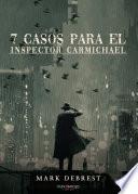7 casos para el inspector Carmichael