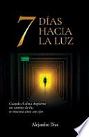 7 días hacia la luz