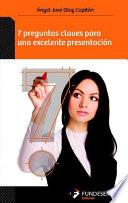 7 preguntas claves para una excelente presentación