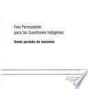 77 recomendaciones sobre mujeres indígenas del Foro Permanente de las Naciones Unidas para las Cuestiones Indígenas en sus cinco períodos de sesiones