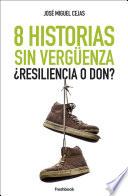 8 HISTORIAS SIN VERGÜENZA