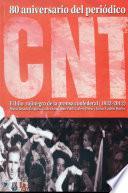 80 aniversario del periódico CNT