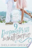 9 Pensamientos Que Pueden Cambiar Su Matrimonio
