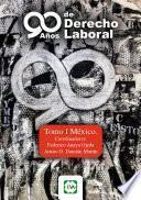 90 Años de Derecho Laboral