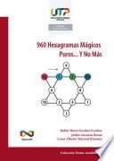 960 Hexagramas mágicos puros... Y no más