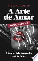 A Arte de Amar para Homens