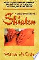 A Beginner's Guide to Shiatsu