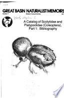 A Catalog of Scolytidae and Platypodidae (Coleoptera)