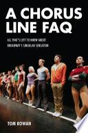 A Chorus Line FAQ