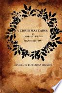 A Christmas Carol(Un villancico) By Charles Dickens (Spanish Edition)