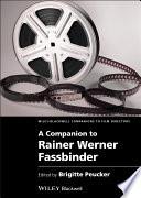 A Companion to Rainer Werner Fassbinder