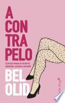A contrapelo