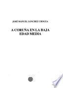 A Coruña en la Baja Edad Media