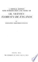 A Critical Edition with Introduction and Notes of Gil Vicente's Floresta de Enganos