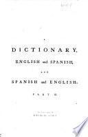 A Dictionary English and Spanish, and Spanish and English