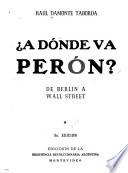Â dónde va Perón ?