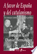 A favor de España y del catalanismo