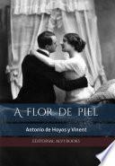 A flor de piel (Ilustrado)