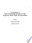 A Genealogy of James and Deborah Reynolds of North Kingstown, Rhode Island, and Descendants