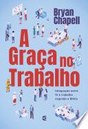 A graça no trabalho