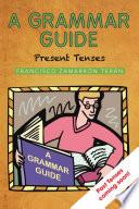 A GRAMMAR GUIDE
