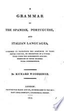 A Grammar of the Spanish, Portuguese, and Italian Languages