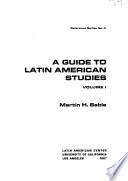 A Guide to Latin American Studies