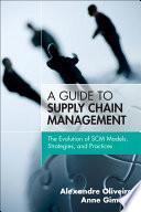 A Guide to Supply Chain Management
