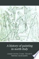 A History of Painting in North Italy